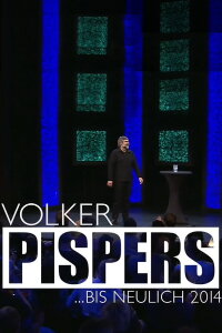 Volker Pispers - ... bis neulich 2014 (2014)