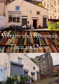 Voltaire and Rousseau - Then and Now (2022)