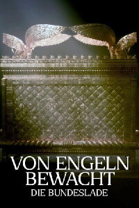Von Engeln bewacht - Die Bundeslade (2021)