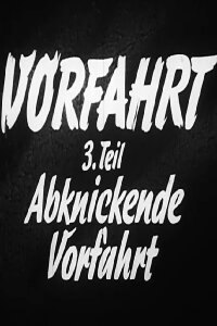 Vorfahrt 3. Teil: Abknickende Vorfahrt (1967)