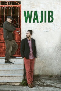 Wajib - Hochzeit in Nazareth (2017)