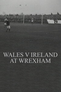 Wales v. Ireland at Wrexham (1906)