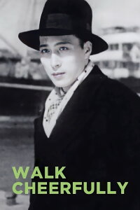 Walk Cheerfully (1930)