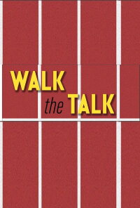 Walk the Talk (2019)