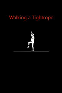 Walking a Tightrope (1991)
