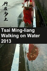 Walking on Water (2013)
