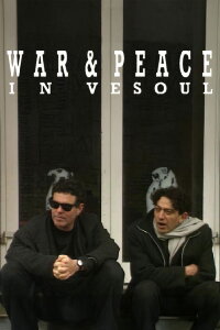 War and Peace in Vesoul (1997)