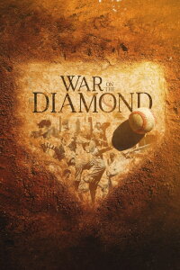 War on the Diamond (2021)