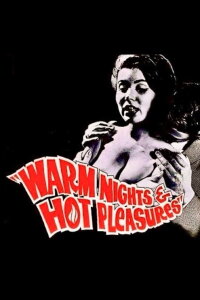 Warm Nights and Hot Pleasures (1964)