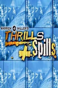 Warren Miller: Thrills & Spills (2003)