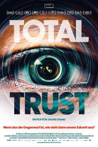 Was China der Welt nicht zeigt – Total Trust (2023)