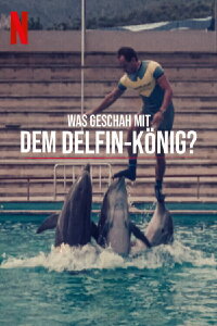 Was geschah mit dem Delphin-König? (2022)