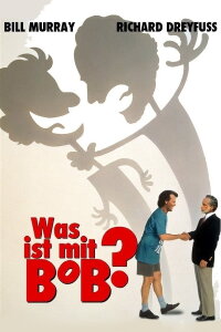 Was ist mit Bob? (1991)
