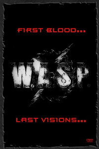 W.A.S.P. : First Blood, Last Visions (1993)