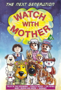 Watch with Mother: The Next Generation (1989)