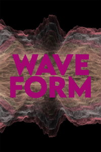 Wave Form (2020)