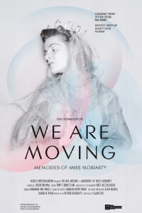 We Are Moving: Memories of Miss Moriarty (2017)