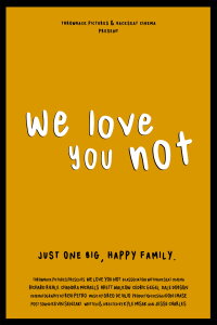 We Love You Not (2020)