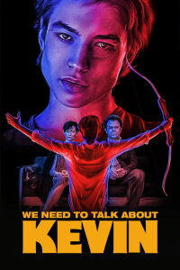 We Need to Talk About Kevin (2011)