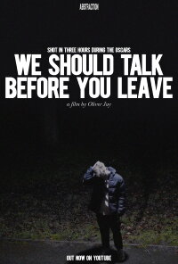 We Should Talk Before You Leave (2023)