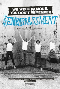 We Were Famous, You Don't Remember: The Embarrassment (2023)