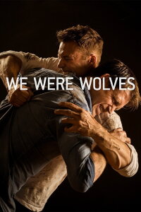 We Were Wolves (2014)