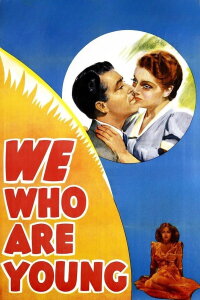 We Who Are Young (1940)