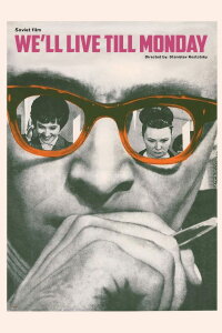 We'll Live Till Monday (1968)