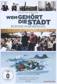 Wem gehört die Stadt - Bürger in Bewegung (2014)