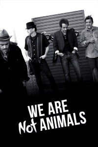 We're No Animals (2013)