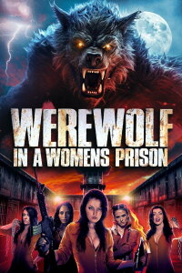 Werewolf in a Women's Prison (2006)