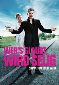 Wer's glaubt, wird selig - Salvation Boulevard (2011)