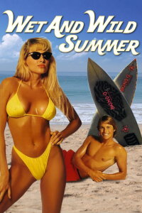 Wet and Wild (1992)
