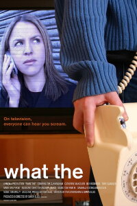What The (2004)
