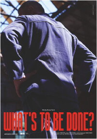 What's to Be Done? (2023)