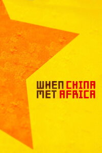 When China Met Africa (2011)