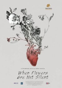 When Flowers Are Not Silent (2021)