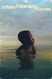When Morning Comes (2022)