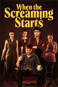 When the Screaming Starts (2021)
