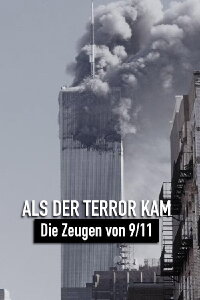 When the Terror Came - The Witnesses of 9/11 (2021)