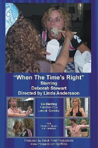 When the Time's Right (2008)