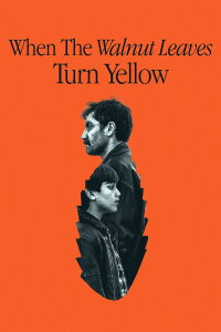 When the Walnut Leaves Turn Yellow (2024)