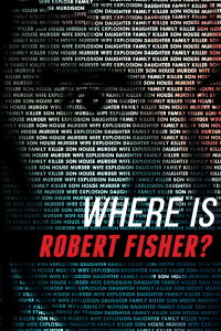 Where is Robert Fisher? (2011)