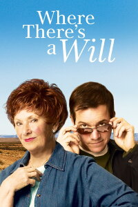 Where There's a Will (2006)