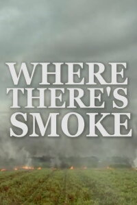 Where There’s Smoke (2023)