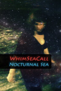 WhimSeaCall - Nocturnal Sea (2019)