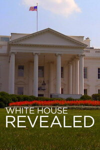 White House Revealed (2009)