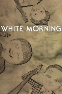 White Morning (2014)