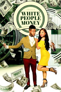 White People Money (2021)