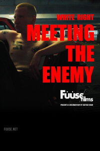 White Right: Meeting the Enemy (2017)